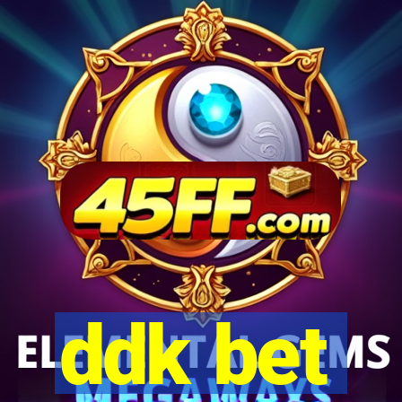 ddk bet